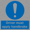 driver-must-apply-handbrake-mandatory-sign~